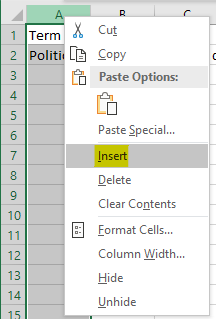 Right click on column "A" and select the "Insert" option