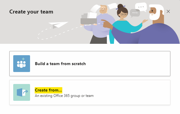 Choose the option ”Create from”