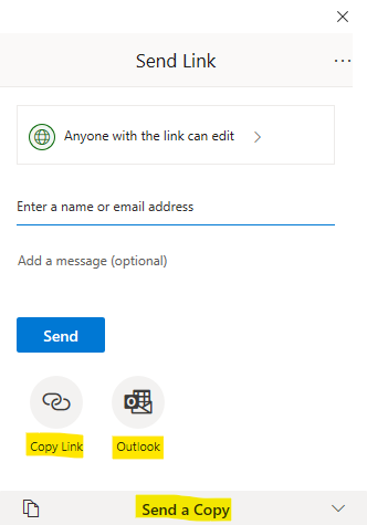 Optionally you can choose to copy the link, send the link through Outlook or send the e-mail as an attachment